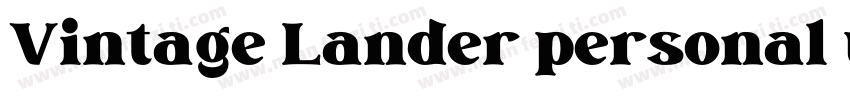 Vintage Lander personal use字体转换